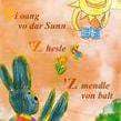 Di oang vo dar Sunn - 'Z hesle - 'Z mendle von balt